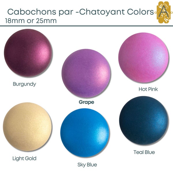 Cabochons par Puca, Chatoyant Colors, 18mm or 25mm, 1 pc., + 2 FREE Patterns with your par Puca order. 6 Amazing Colors to Choose From!