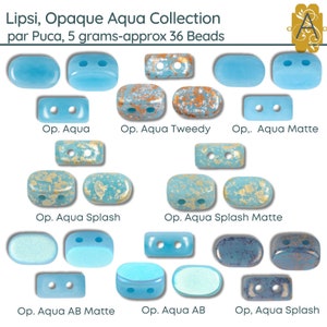 Lipsi par Puca, Opaque Aqua Collection, (5g ~ 36 beads), Don't Forget your 2 Free Patterns, 8 Colors to Choos From!