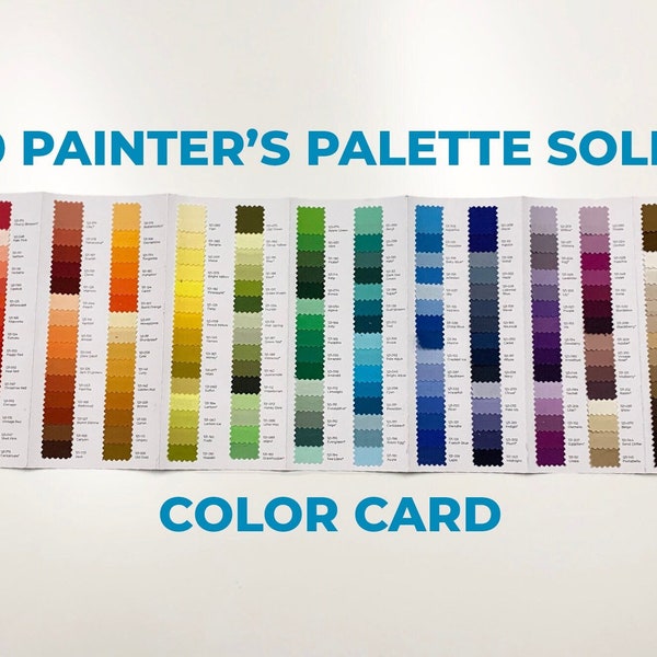 Painter's Palette Solids Color Card - 210 Colors - Paintbrush Studio Fabrics - features ALL NEW COLORS