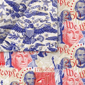 May include: A patriotic-themed fabric featuring a repeating pattern of American eagles, stars, and historical figures like George Washington and Abraham Lincoln. The design incorporates the text "E Pluribus Unum", "We the People", and the numbers "250" and "1776-2020", in red and blue.