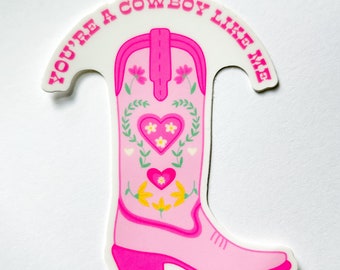 You’re a Cowboy Like Me Pink Floral Boot Vinyl Sticker