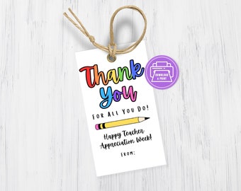 Printable Teacher Appreciation Gift Tags, Thank You for Teacher, Kids Thank You Tags, Happy Teacher Appreciation Week, Colorful Teacher Tags