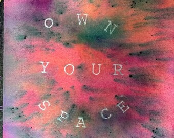 Own Your Space Art | Hand Dyed Mixed Media Artwork | Original Illustration | Inspirational Wall Decor | Colorful Handmade Art | Unique Gift