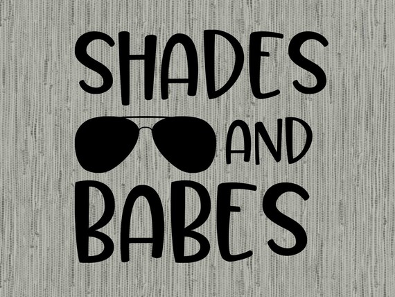 Download Shades And Babes Svg Shades And Babes Clipart Summer Svg Etsy