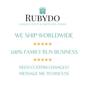 May include: A logo for a business called RUBYDO, which sells unique gifts and greeting cards. The logo features a teal gift box with a white ribbon. The text below the logo says "WE SHIP WORLDWIDE" and "100% FAMILY RUN BUSINESS". The text below that says "NEED CUSTOM CHANGES? MESSAGE ME TO DISCUSS".