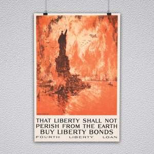 WWI &#39;That Liberty Shall Not Perish&#39; Vintage Poster Print