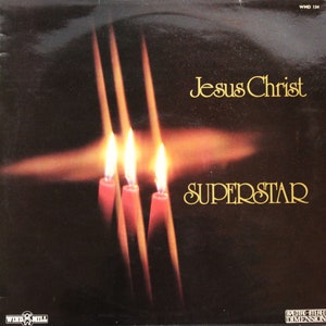 Jesus Christ Superstar, A Rock Opera By Andrew Lloyd Webber & Tim Rice, Vinyl LP (1972)