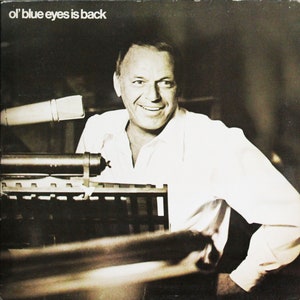 Frank Sinatra, Ol&#39; Blue Eyes is Back/Rare/Bonus Photo of Sinatra/ Gatefold Vinyl LP (1973)