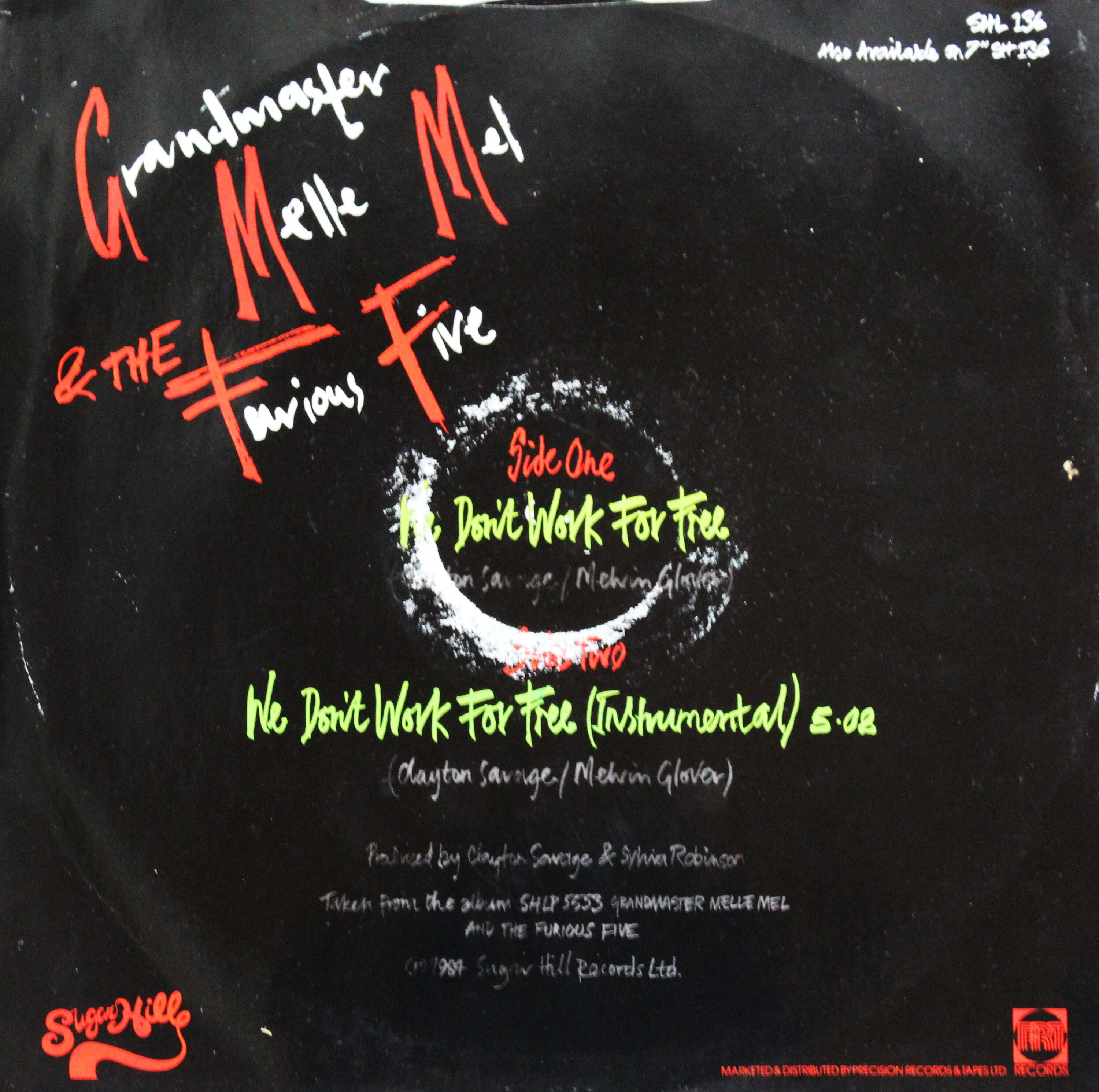 Grandmaster Melle Mel & the Furious Five, We Don't Work for Free