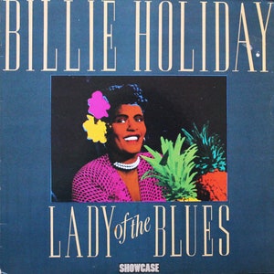 Billy Holiday: Lady of the Blues (Showcase), Vinyl LP (1985)