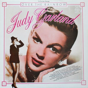 Judy Garland, Over the Rainbow: 16 Golden Hits, Vinyl LP (1982)