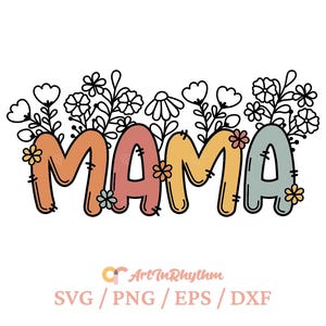 Floral Mama Svg Png, Boho Floral Mama Png, Svg fête des mères pour chemise maman, Mama Flower Png, printemps Png Mama T-shirt, fichier Svg floral maman