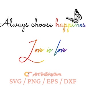 Fierté Svg, Choisissez toujours le bonheur, Svg LGBTQ, Gay Pride Svg, Gay Svg, Lesbienne Svg, Svg du mois de la fierté, Svg allié LGBTQ, Svg bonheur