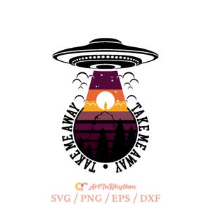 Take me away svg, Alien shirt design, Alien svg, Sunset vector svg, Space svg cut file, Alien spaceship svg, Alien shirt svg file, UFO svg