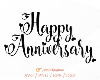 Aniversario Svg, Feliz Aniversario Svg, Aniversario De Bodas Svg, Adorno Para Tarta Svg, Boda Svg, Clipart De Aniversario, Archivo De Aniversario Svg