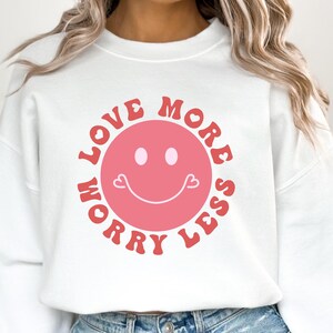 Love More Worry Less Svg, Valentines Day Svg, Valentine Svg, Valentine SVG, Valentine Shirt Design Svg, Heart Svg, Love Svg, Retro Svg