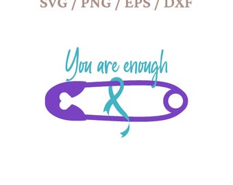 You are enough svg, Suicide awareness svg, Suicide Prevention Month svg, Suicide awareness ribbon svg, Suicide Prevention svg, Mental Health