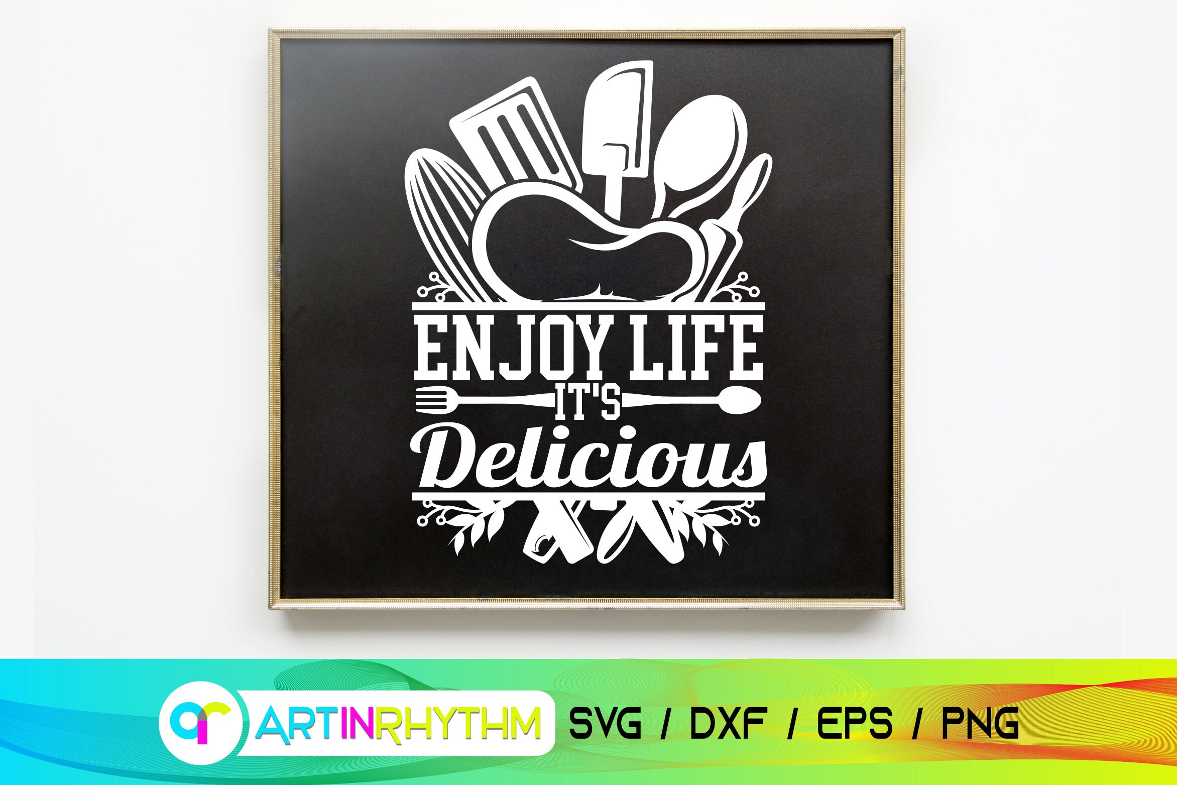 Kitchen Funny Quotes Svg Enjoy Life It S Delicious Etsy