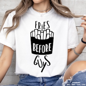Pommes-Stempel, Pommes vor Jungs, Valentinstag, lustiges Shirt, sarkastisches, lustiges Zitat, Valentinstag, Pommes-Liebhaber, lustiges, lustiges, lustiges