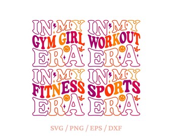 In my fitness era shirt svg, In my gym girl era shirt svg, In my work out era shirt svg, In my sports era shirt svg, Girl fitness gym shirt