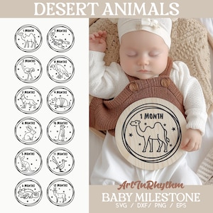 Jalon du mois pour bébé animaux du désert, marqueur d'étape mensuelle, disques svg jalon bébé, jalon acrylique bébé, svg cadeau baby shower