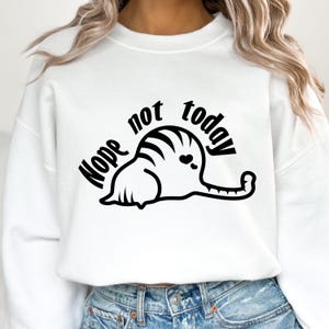 Svg chat, non aujourd'hui, Svg drôle de chat paresseux, Svg sarcastique, Svg drôle, non, Svg chat, fichier Svg chat, clipart chat, Svg animal drôle, citation Svg