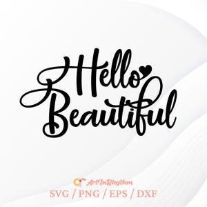 Hallo mooie Svg, mooie Svg, make-up citaat Svg, typografie Svg, inspirerende Svg, positief citaat Svg, make-up Svg, bevestiging Svg
