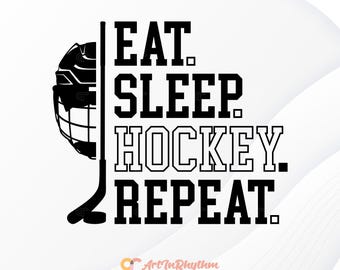 Hockey Svg, Eat Sleep Hockey Repeat Svg, Hockey Stick Svg, Hockey Puck Svg, Helmet Svg, Ice Hockey Svg, Hockey Clipart, Hockey Shirt Design