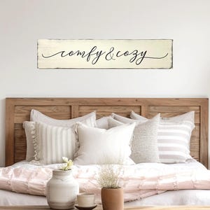 Comfy & Cozy Wood Sign | 8&quot; h x 36&quot;w | Bedroom wall decor