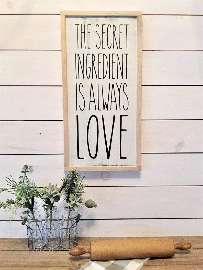 The Secret Ingredient Is Always Love Sign Kitchen Sign Etsy