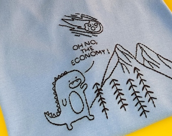Dinosaur Oh No The Economy Meme - Hand Embroidered T-Shirt
