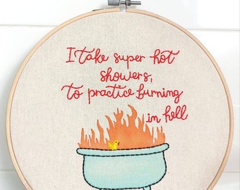 Hot Showers - Embroidery Hoop Art