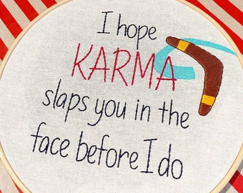 Karma - Embroidery Hoop Art