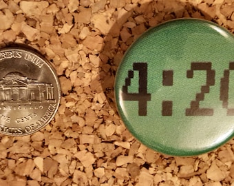 Funny 420 Clock Pinback Button - Green Clock Joke Button, Stoner Gift, 1.25 Inch Pin