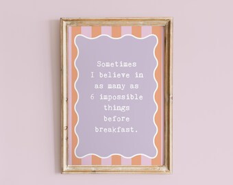 Inspirational Girls Nursery Wall Art, Alice in Wonderland Quote Print 6 impossible things before breakfast, Girls Print, Pink Nursery Art