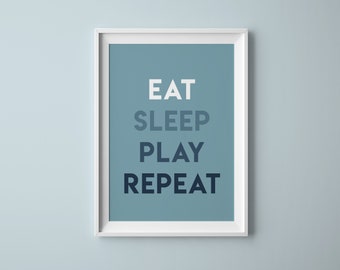 Eat Sleep Play Repeat Boys Nursery Print, Funny Nursery Art Boys, Funny Nursery Print, Play Room Print, Blue Nursery Art, Boys Bedroom Print