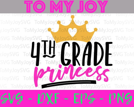 Fourth Grade Princess Svg 4th Grade Crown First Day Of Etsy