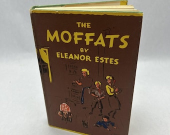 The Moffats by Estes, Eleanor  January 1, 1945