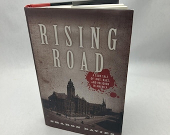 Rising Road: A True Tale of Love, Race, and Religion in America