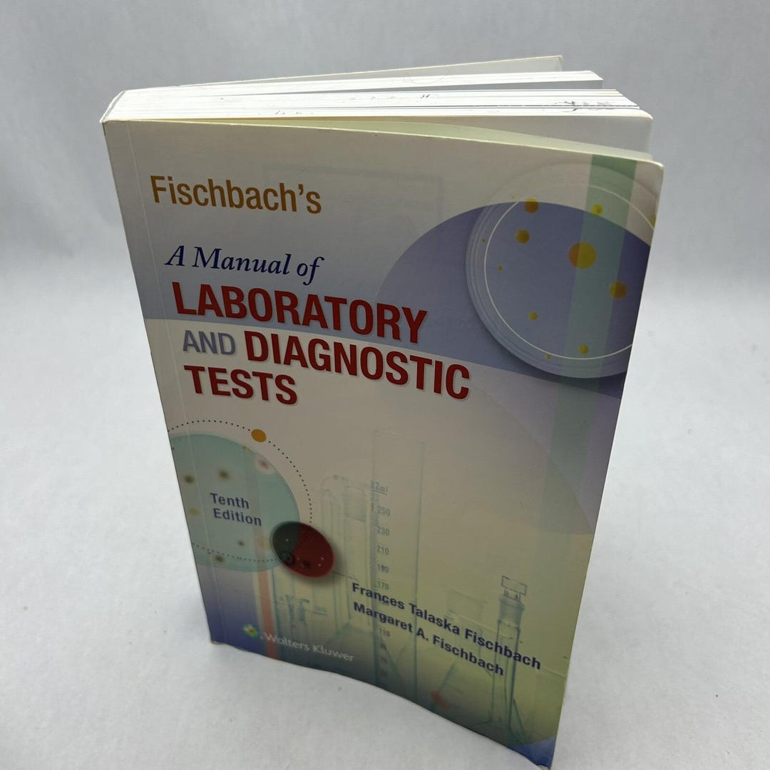 Fischbach's a Manual of Laboratory and Diagnostic Tests by Margaret A. Fischbach - Etsy