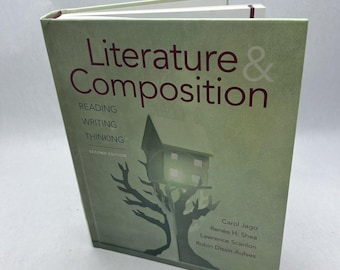 Literature & Composition: Reading, Writing, Thinking