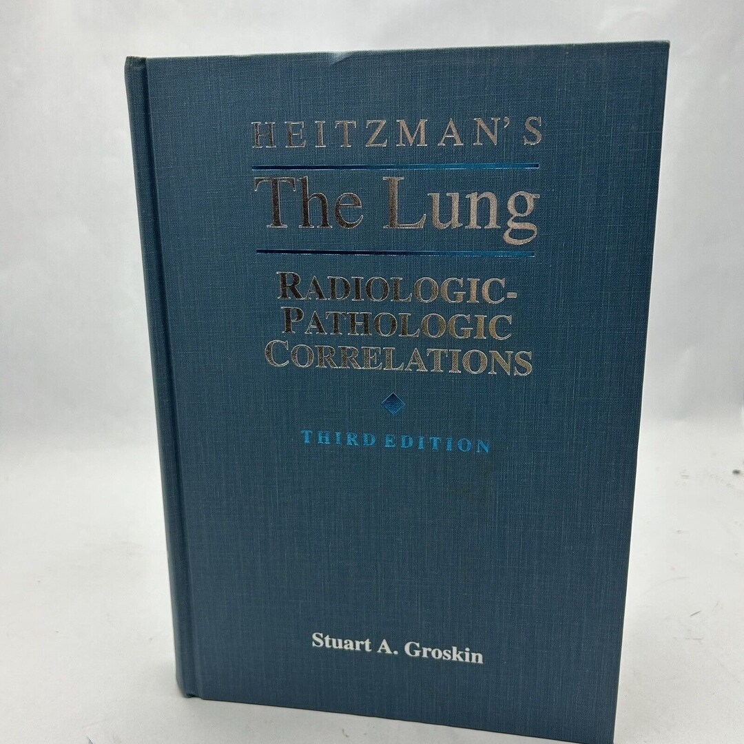 肺　the lung 医学書 ハイツマンの肺の放射線学的・病理学的相関、医学書、グロスキン