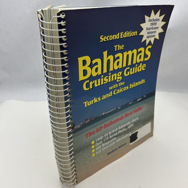 The Bahamas Cruising Guide 2nd Edition With Turks & Caicos
