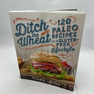 Deja el trigo: 120 recetas paleo para un estilo de vida sin gluten (Tapa blanda)