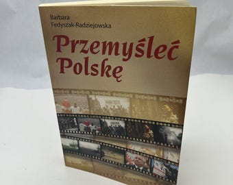Przemyśleć Polskę {Przemyslec Polske} FEDYSZAK RADZIEJOWSKA BARBARA polish