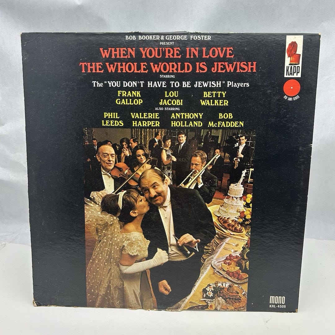 Comedy Lp When You're in Love, the Whole World is Jewish Kapp Label ...