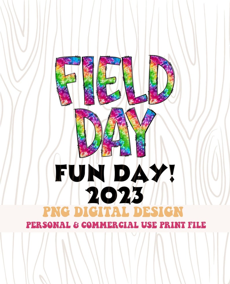 Field Day Fun Day 2023 Tie Dye Kids Elementary Middle School Etsy