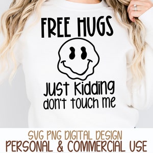 Gratis knuffels Just Kidding Don't Touch Me Smile grappige SVG PNG digitaal ontwerp sublimatie snijbestand | Circuitsilhouet | Cadeau-ideeën