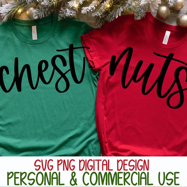 Chest Nuts Party His Hers Christmas Funny Holiday Shirt Sweater Ugly Sweater Contest SVG PNG Digital Design | Cricut Sublimation