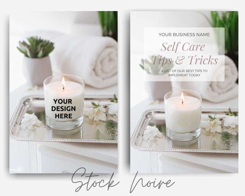 May include: A white candle with a label that says "YOUR DESIGN HERE" is on a silver tray with white flowers. The candle is lit and there is a white towel and a succulent plant in the background. The text "YOUR BUSINESS NAME Self Care Tips & Tricks A LIST OF OUR BEST TIPS TO IMPLEMENT TODAY" is on the right side of the image.